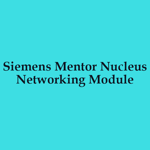 Siemens Mentor Nucleus Networking Module